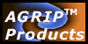 Agrip&trade; Products